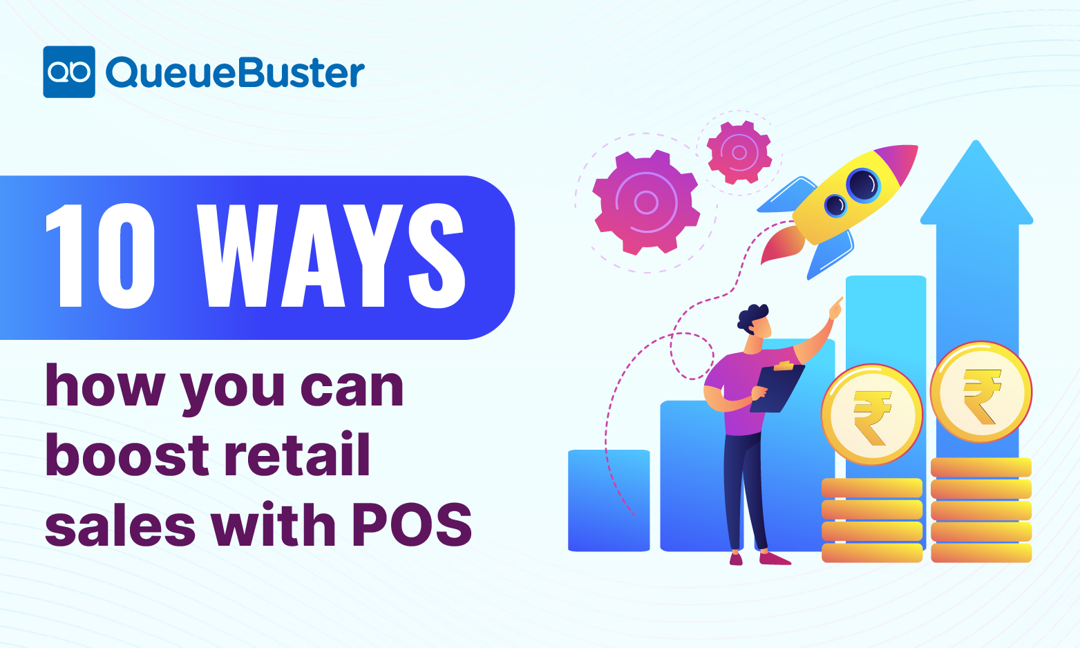 10 Ways to Boost Retail Sales With POS Software - Blog: QueueBuster POS