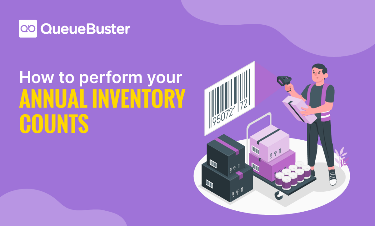 How To Perform Your Annual Inventory Counts - Blog: QueueBuster POS