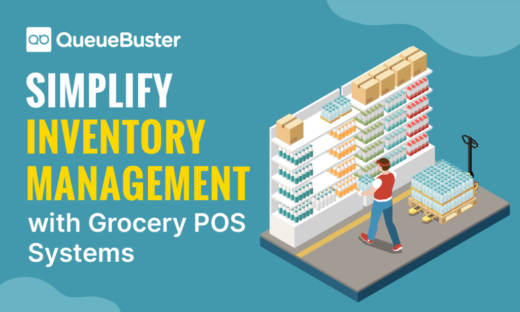 Queue System Module Supermarket Grocery POS Billing - Blog: QueueBuster POS